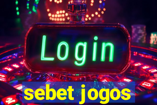 sebet jogos